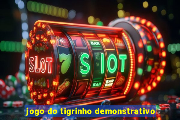 jogo do tigrinho demonstrativo